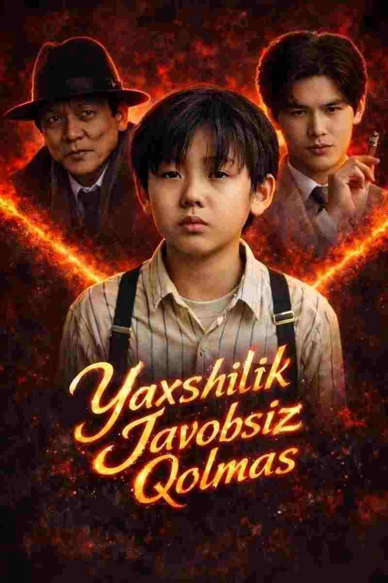 Yaxshilik javobsiz qolmas 1-2-3-4-5-10-20-30-50-60-70 Qism drama koreya seriali uzbek tilida Barcha qismlar 2026 HD